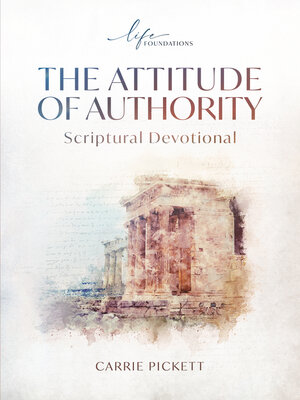 cover image of The Attitude of Authority Scriptural Devotional